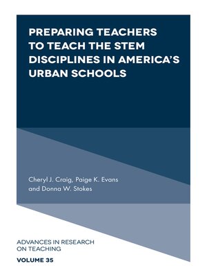 cover image of Preparing Teachers to Teach the STEM Disciplines in America's Urban Schools
